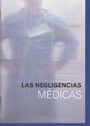 	LAS NEGLIGENCIAS MÉDICAS