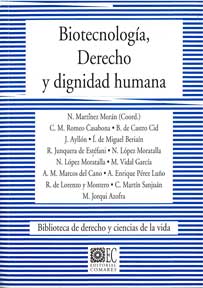 BIOTECNOLOGÍA, DERECHO Y DIGNIDAD HUMANA