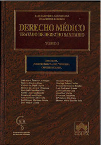 DERECHO MÉDICO. TRATADO DE DERECHO SANITARIO – TOMO I - DOCTRINA. JURISPRUDENCIA DEL TRIBUNAL CONSTITUCIONAL