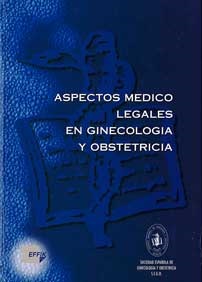 ASPECTOS MÉDICO LEGALES EN GINECOLOGÍA Y OBSTETRICIA.