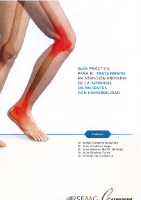 Guía práctica para el tratamiento en atención primaria de la artrosis en pacientes con comorbilidad