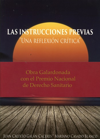 LAS INSTRUCCIONES PREVIAS.UNA REFLEXION CRITICA