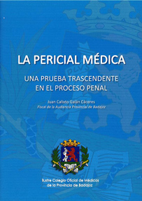 LA PERICIAL MÉDICA. UNA PRUEBA TRASCENDENTE EN EL PROCESO PENAL