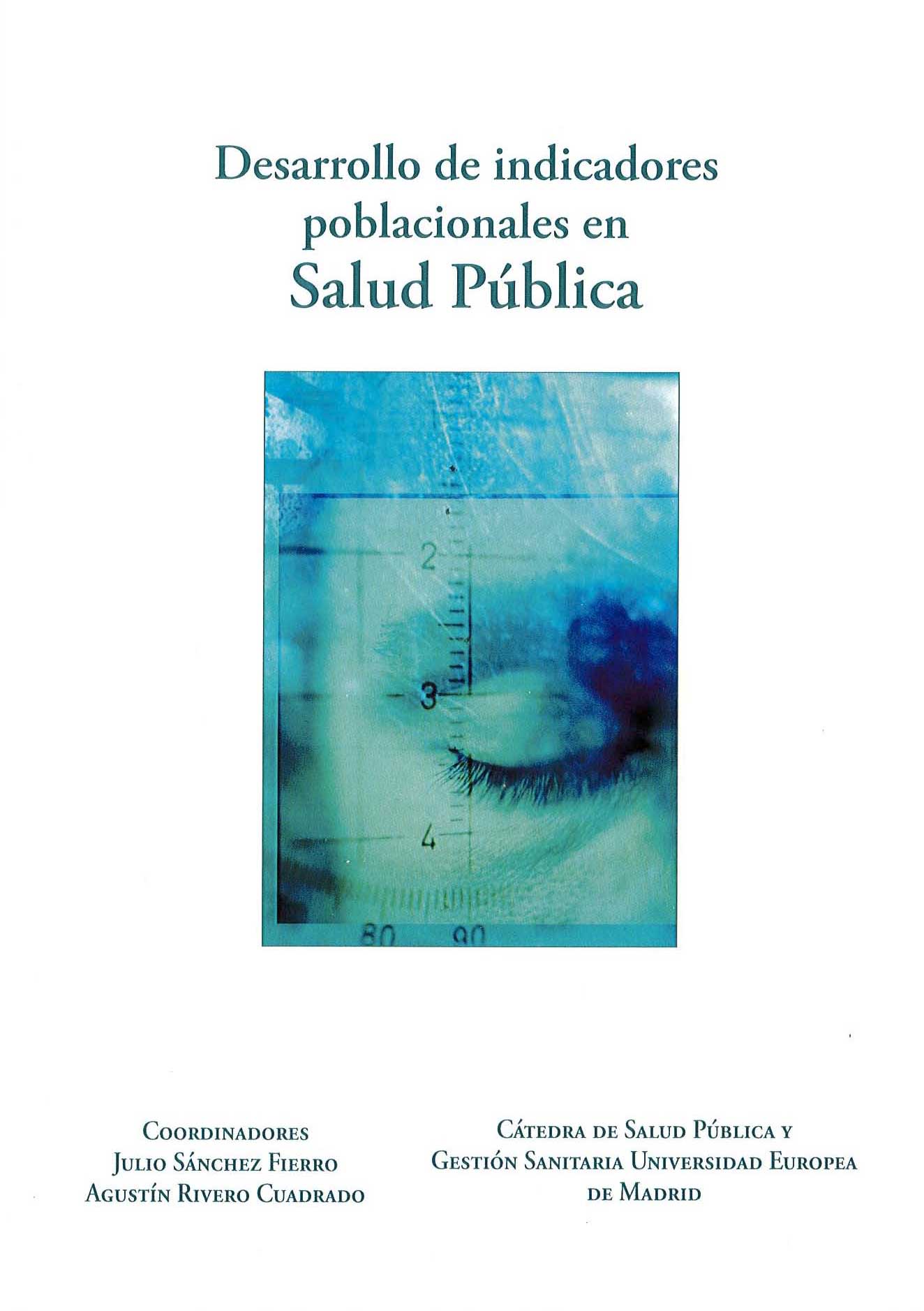 DESARROLLO DE INDICADORES POBLACIONALES EN SALUD PUBLICA