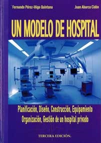 UN MODELO DE HOSPITAL