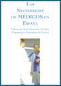 LAS NECESIDADES DE MÉDICOS EN ESPAÑA