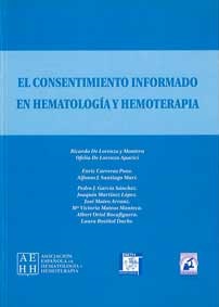 EL CONSENTIMIENTO INFORMADO EN HEMATOLOGÍA Y HEMOTERAPIA